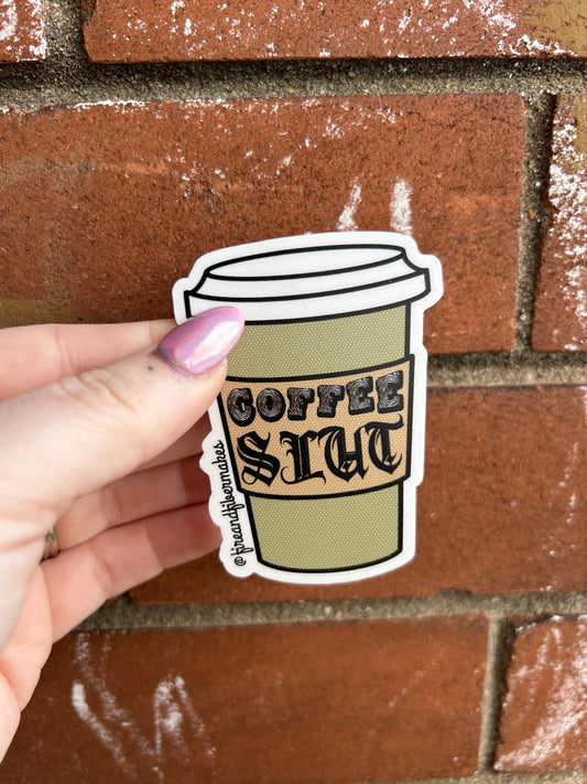 Coffee Slut Sticker