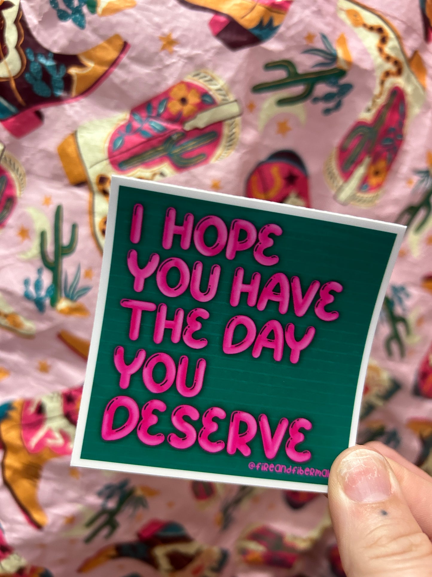 Day You Deserve Sticker