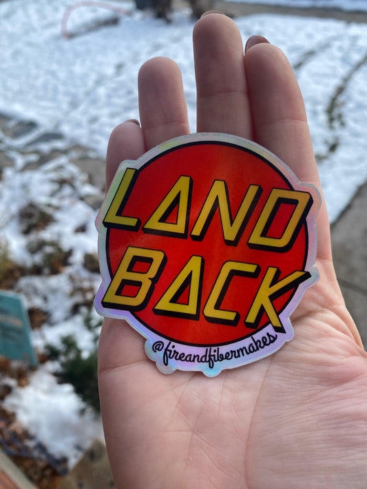 Land Back Holographic Sticker