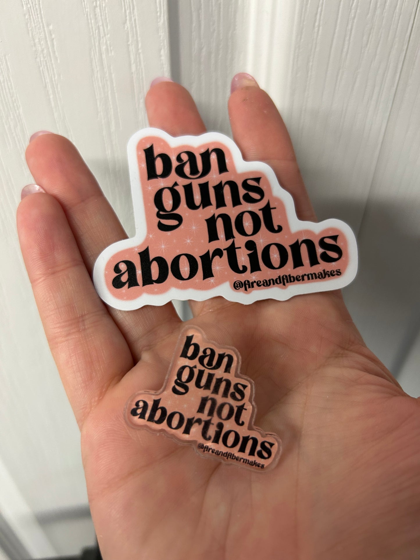 Ban Guns Acrylic Pin